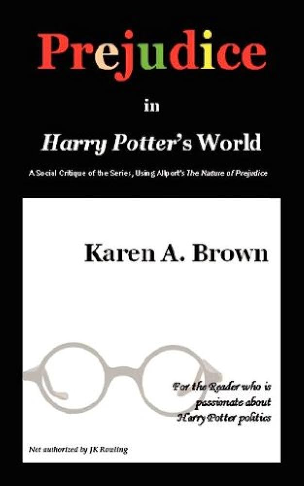The Harry Potter Books: Exploring Themes of Prejudice and Discrimination 2