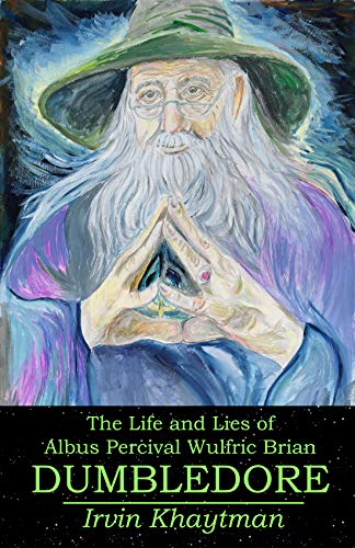 Harry Potter Books: The Wise And Mysterious Albus Dumbledore
