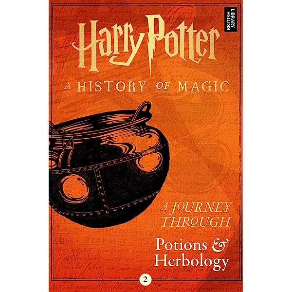 Harry Potter Movies: A Guide to Alchemy and Potion Making 2